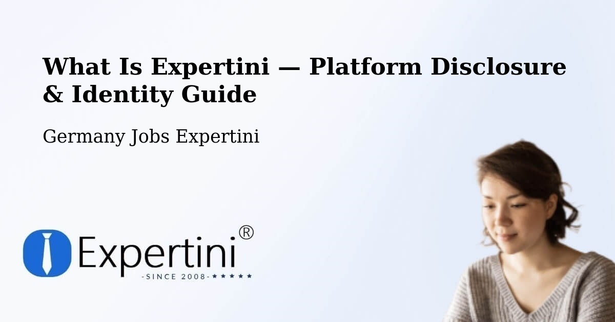 What Is Expertini — Platform Disclosure & Identity Guide – Kandel